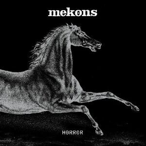 The Mekons - Horror  CD